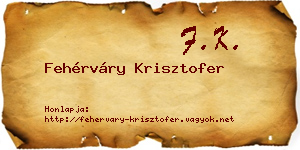 Fehérváry Krisztofer névjegykártya